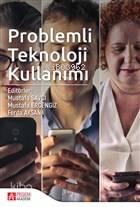 Problemli Teknoloji Kullanımı