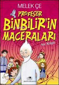 Profesör Binbilir'in Maceraları; Sır Küpü