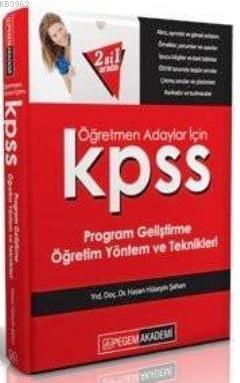 Program Geliştirme-Öğretim Yöntem ve Teknikleri Konu Anlatımlı (2 si 1 Arada) 2013