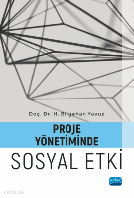 Proje Yönetiminde Sosyal Etki