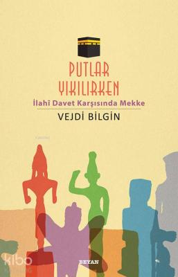 Putlar Yıkılırken Vejdi Bilgin