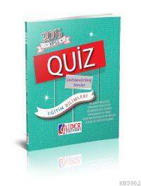 Quiz Eğitim Bilimleri Kolektif