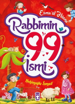 Rabbimin 99 İsmi - Esma'ül Hüsna (Fleksi Cilt) Hekimoğlu İsmail