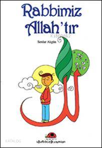 Rabbimiz Allah´tır