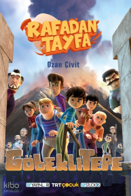 Rafadan Tayfa;Göbekli Tepe