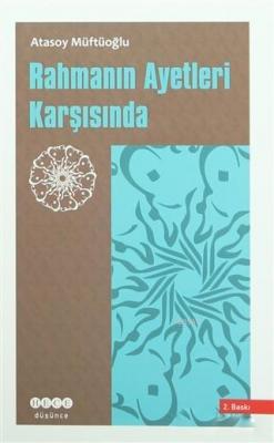 Rahmanın Ayetleri Karşısında