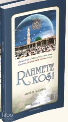 Rahmete Koş!; Kutlu Doğum Şiiri