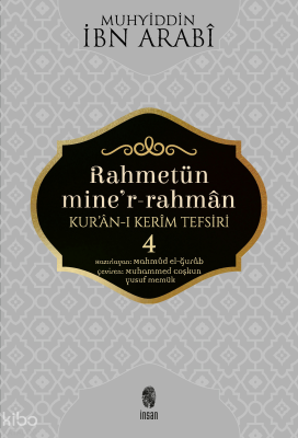 Rahmetün Mine'r-Rahman (Kur'an-ı Kerim Tefsiri 4)