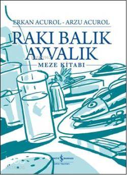 Rakı Balık Ayvalık (Ciltli)