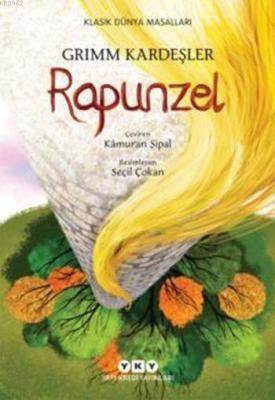 Rapunzel (8-10 Yaş) Wilhelm Grimm