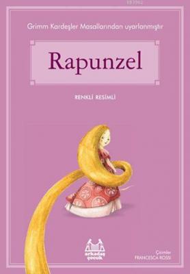 Rapunzel Wilhelm Grimm Jacob Grimm