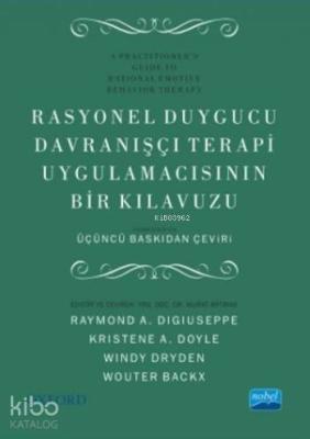 Rasyonel Duygucu Davranışçı Terapi Uygulamacısının Bir Klavuzu