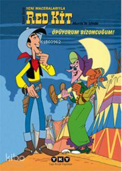 Red Kit 3| Öpüyorum Bizoncuğum Bertrand Ferrier