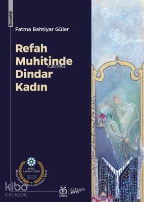 Refah Muhitinde Dindar Kadın