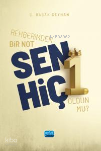 Rehberimden Bir Not: Sen Hiç 1. Oldun mu?