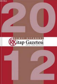 Remzi Kitap Gazetesi 2012 Tüm Sayılar