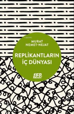 Replikantların İç Dünyası