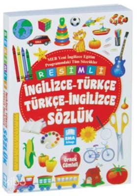 Resimli İngilizce - Türkçe Türkçe-İngilizce Sözlük; Örnek Cümleli