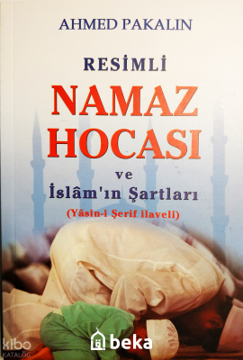 Resimli Namaz Hocası ve İslam'ın Şartları