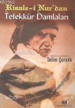 Risale-i Nurdan Tefekkür Damlaları Selim Çoraklı