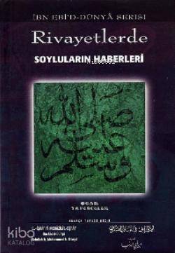 Rivayetlerde Soyluların Haberleri Abdullah b. Muhammed b. Ubeyd İbn Eb