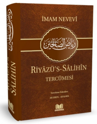 Riyazü's - Salihin Tercümesi İmam Nevevi