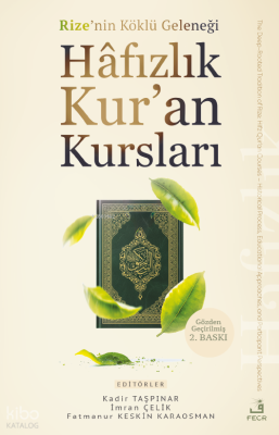 Rize’nin Köklü Geleneği Hâfızlık Kur’an Kursları Kolektif