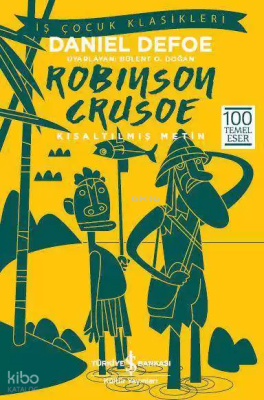 Robinson Crusoe (Kısaltılmış Metin) Daniel Defoe