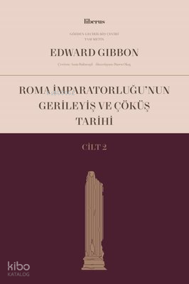 Roma İmparatorluğu’nun Gerileyiş ve Çöküş Tarihi (Cilt II)