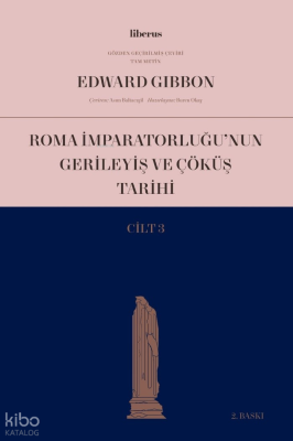 Roma İmparatorluğu’nun Gerileyiş ve Çöküş Tarihi (Cilt III)
