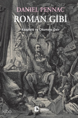 Roman Gibi; Kitaplara ve Okumaya Dair