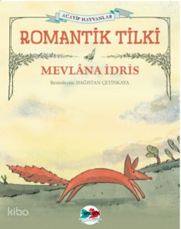 Romantik Tilki Mevlana İdris