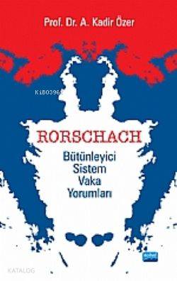 Rorschach Bütünleyici Sistem Vaka Yorumları