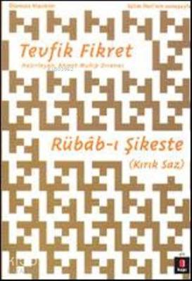 Rübâb-ı Şikeste Tevfik Fikret