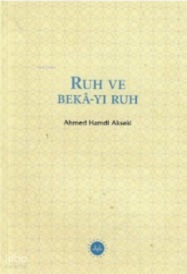 Ruh ve Bekâ-yı Ruh