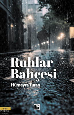Ruhlar Bahçesi Hümeyra Turan