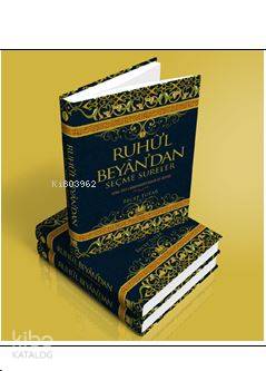 Ruhul Beyan'dan Seçme Sureler