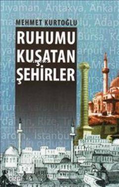 Ruhumu Kuşatan Şehirler