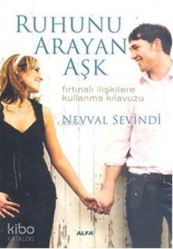 Ruhunu Arayan Aşk Nevval Sevindi