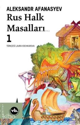 Rus Halk Masalları 1 Aleksandr Afanasyev