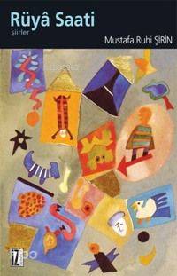 Rüya Saati Mustafa Ruhi Şirin
