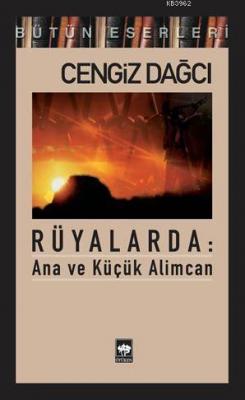 Rüyalarda: Ana ve Küçük Alimcan