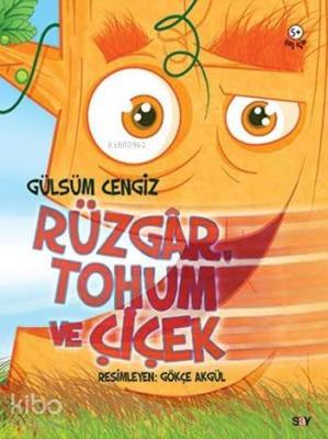 Rüzgâr, Tohum ve Çiçek