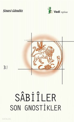 Sâbiîler; Son Gnostikler