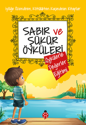 Sabır ve Şükür Öyküleri Saide Nur Dikmen