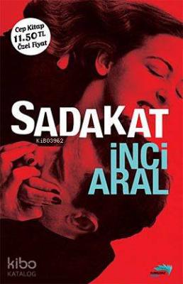 Sadakat (Cep Boy) İnci Aral