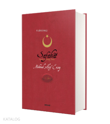 Safahat ( Orta Boy Ciltli );Osmanlıca, Latinize ve Günümüz Türkçesi 3'ü Tek Kitapta