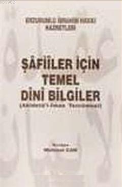 Şafiiler İçin Temel Dini Bilgiler