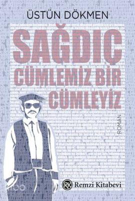 Sağdıç Cümlemiz Bir Cümleyiz