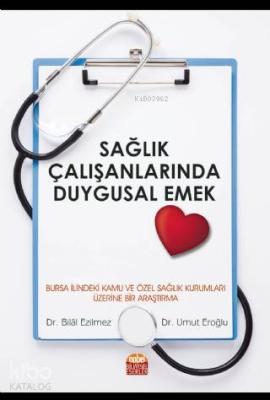 Sağlık Çalışanlarında Duygusal Emek